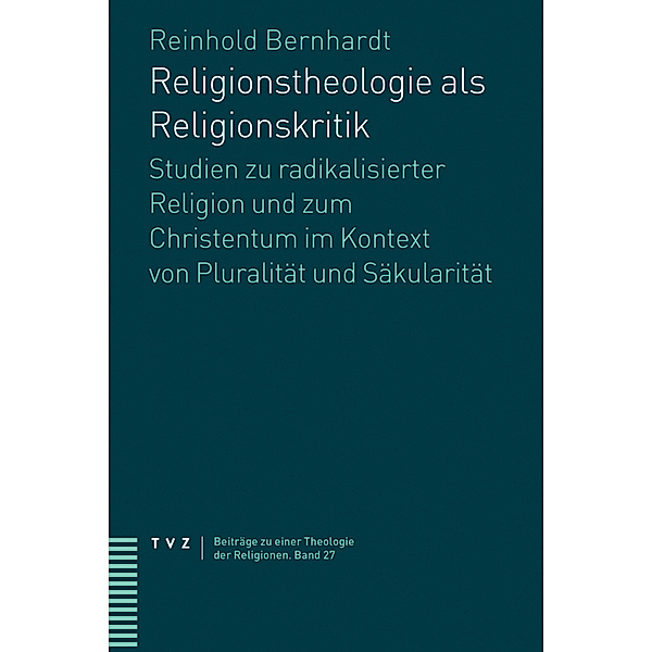 Religionstheologie als Religionskritik, Reinhold Bernhardt