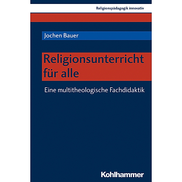 Religionsunterricht für alle, Jochen Bauer