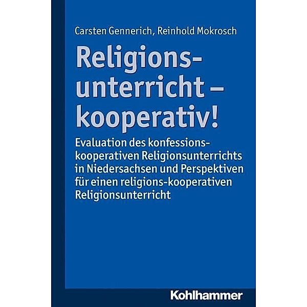 Religionsunterricht kooperativ, Carsten Gennerich, Reinhold Mokrosch