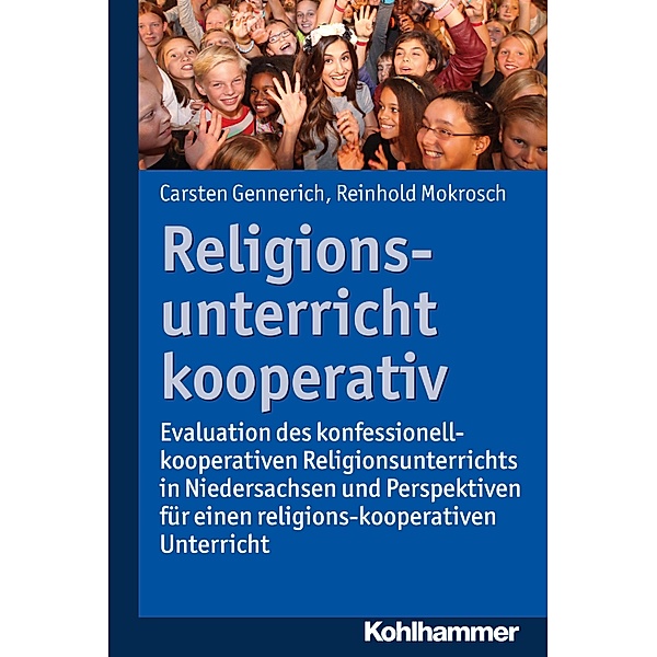 Religionsunterricht kooperativ, Carsten Gennerich, Reinhold Mokrosch