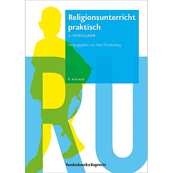 Religionsunterricht praktisch - 2. Schuljahr