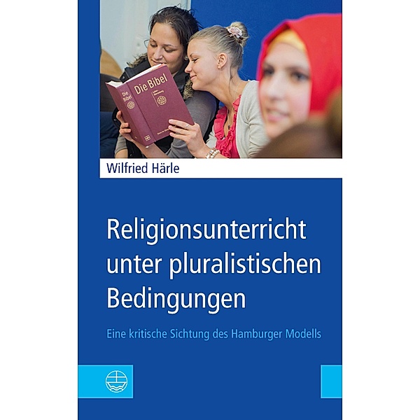 Religionsunterricht unter pluralistischen Bedingungen, Wilfried Härle