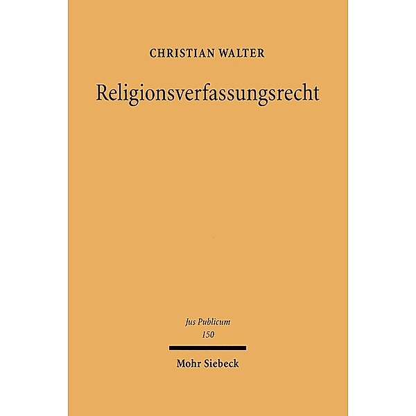 Religionsverfassungsrecht, Christian Walter