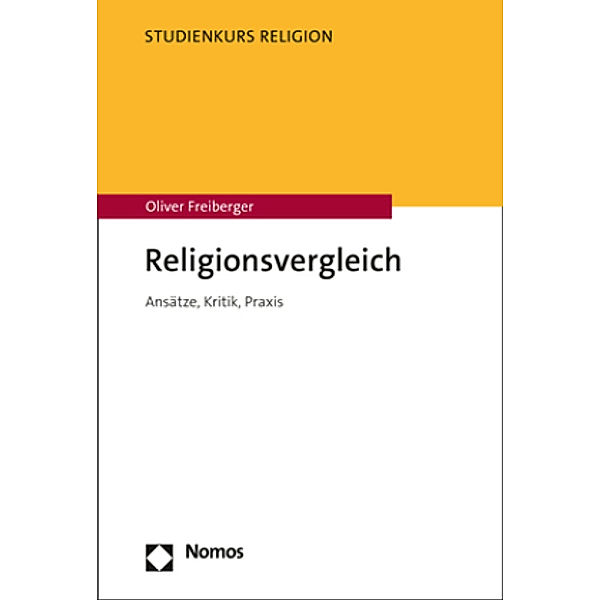 Religionsvergleich, Oliver Freiberger