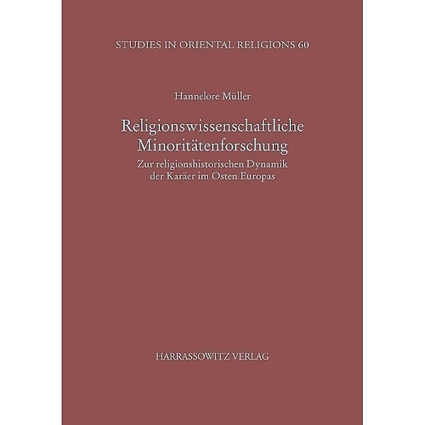 Religionswissenschaftliche Minoritätenforschung / Studies in Oriental Religions Bd.60, Hannelore Müller