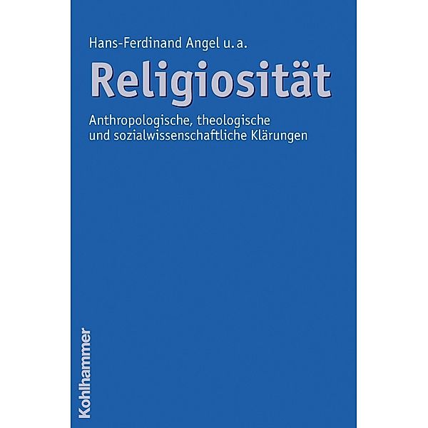 Religiosität, Hans-Ferdinand Angel