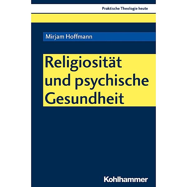 Religiosität und psychische Gesundheit, Mirjam Hoffmann