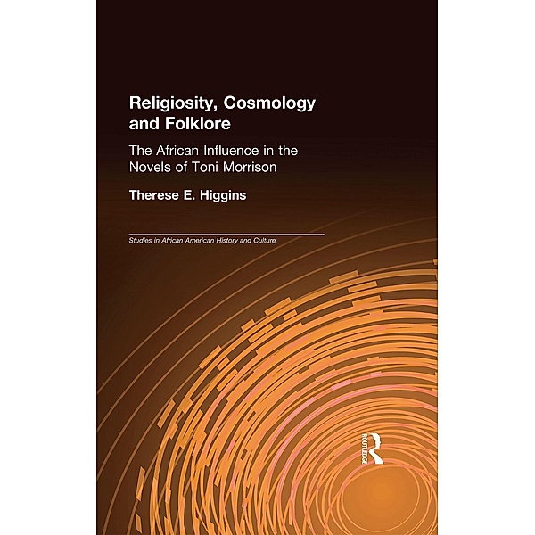 Religiosity, Cosmology and Folklore, Therese E. Higgins
