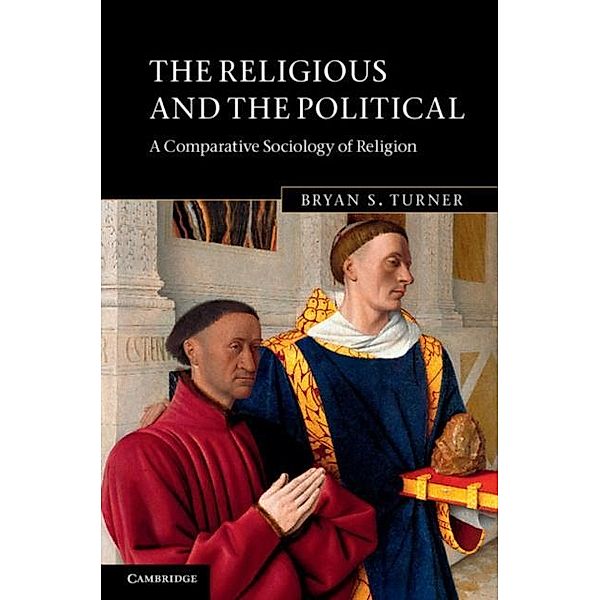 Religious and the Political, Bryan S. Turner