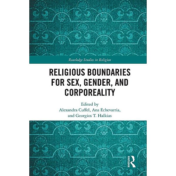 Religious Boundaries for Sex, Gender, and Corporeality