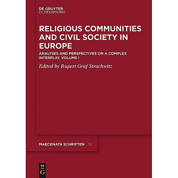 Religious Communities and Civil Society in Europe / Maecenata Schriften Bd.15