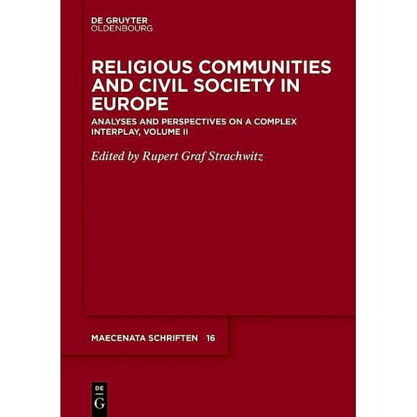 Religious Communities and Civil Society in Europe / Maecenata Schriften Bd.16