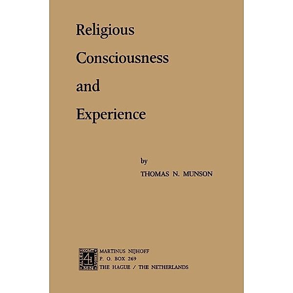 Religious Consciousness and Experience, Thomas N. Munson