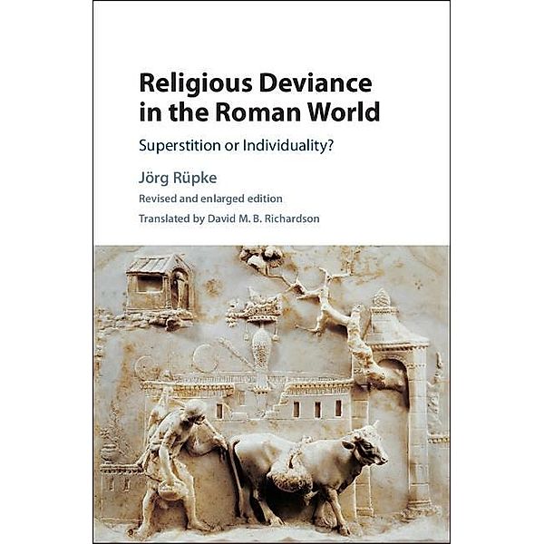Religious Deviance in the Roman World, Jorg Rupke