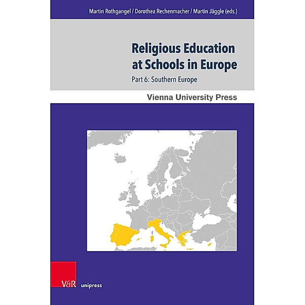 Religious Education at Schools in Europe / Wiener Forum für Theologie und Religionswissenschaft