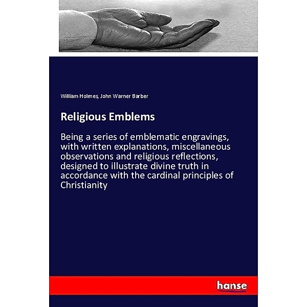 Religious Emblems, William Holmes, John Warner Barber
