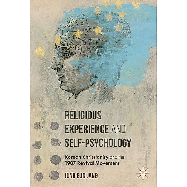 Religious Experience and Self-Psychology, Jung Eun Jang