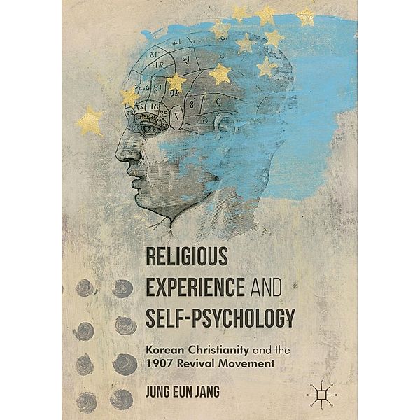 Religious Experience and Self-Psychology, Jung Eun Jang