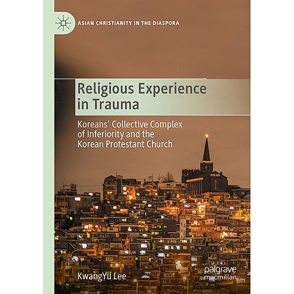 Religious Experience in Trauma, KwangYu Lee