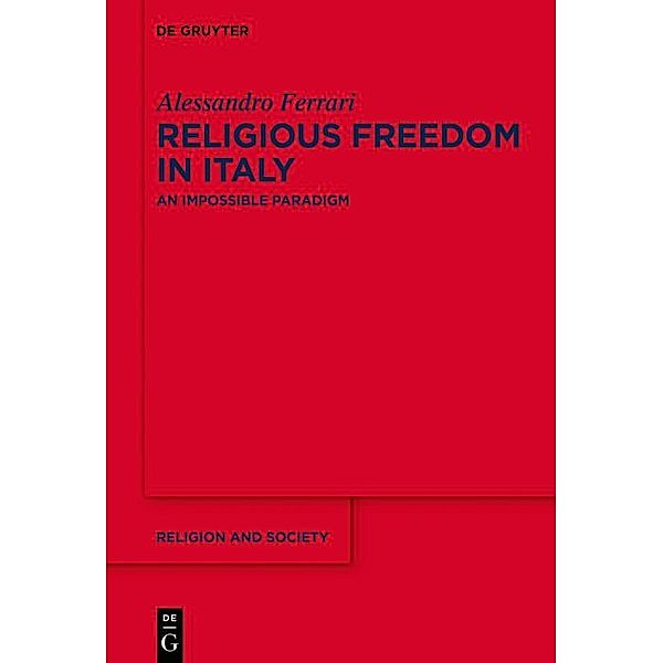 Religious Freedom in Italy / Religion and Society, Alessandro Ferrari