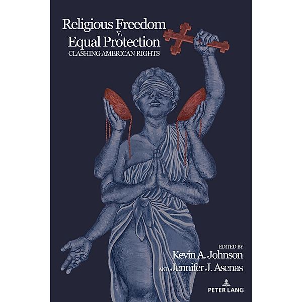 Religious Freedom v. Equal Protection / Frontiers in Political Communication Bd.47