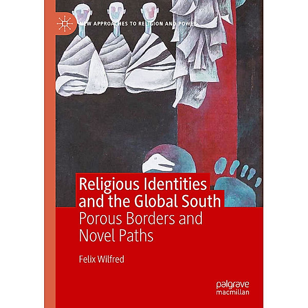 Religious Identities and the Global South, Felix Wilfred