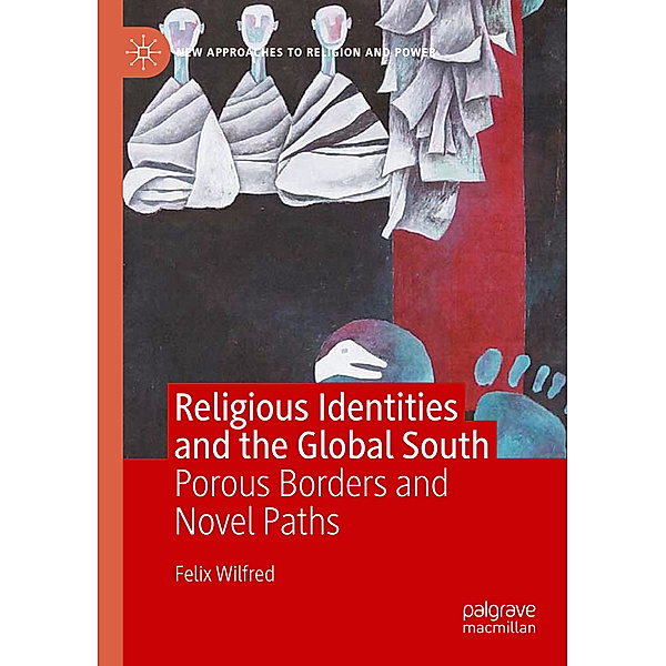 Religious Identities and the Global South, Felix Wilfred