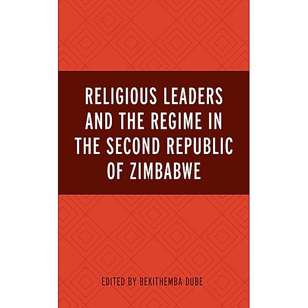 Religious Leaders and the Regime in the Second Republic of Zimbabwe