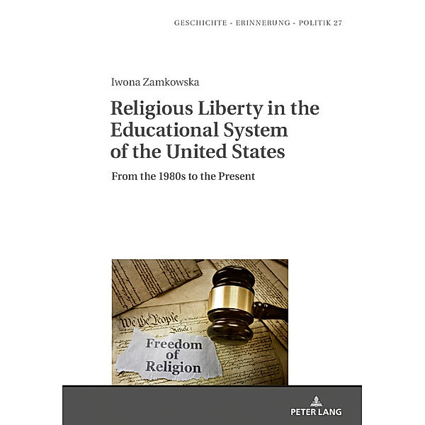 Religious Liberty in the Educational System of the United States, Iwona Zamkowska