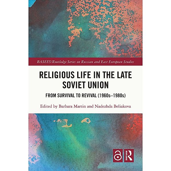 Religious Life in the Late Soviet Union