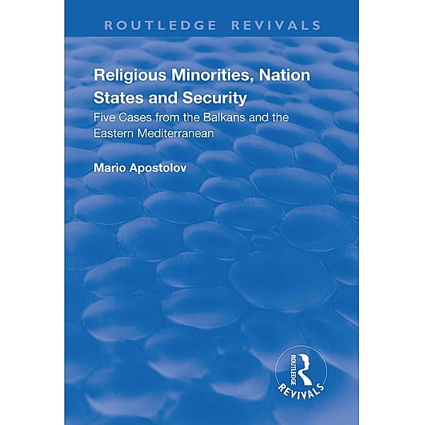 Religious Minorities, Nation States and Security, Mario Apostolov