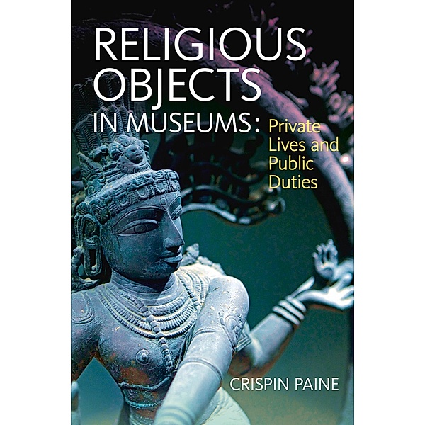 Religious Objects in Museums, Crispin Paine