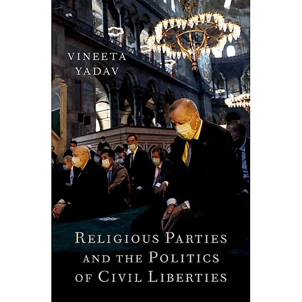 Religious Parties and the Politics of Civil Liberties, Vineeta Yadav
