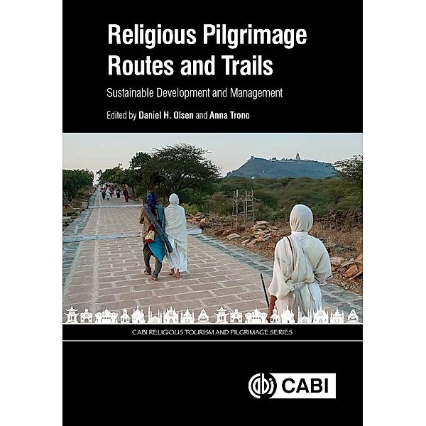Religious Pilgrimage Routes and Trails / CABI Religious Tourism and Pilgrimage Series