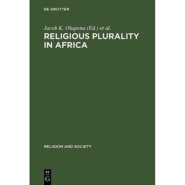 Religious Plurality in Africa / Religion and Society Bd.32