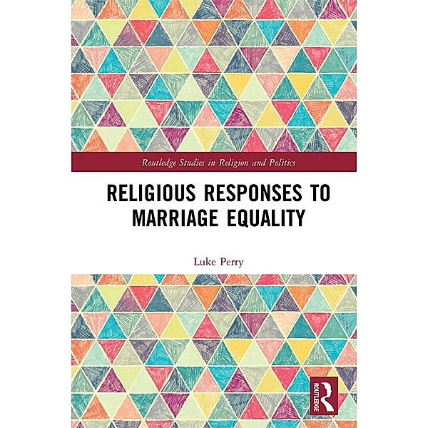 Religious Responses to Marriage Equality, Luke Perry