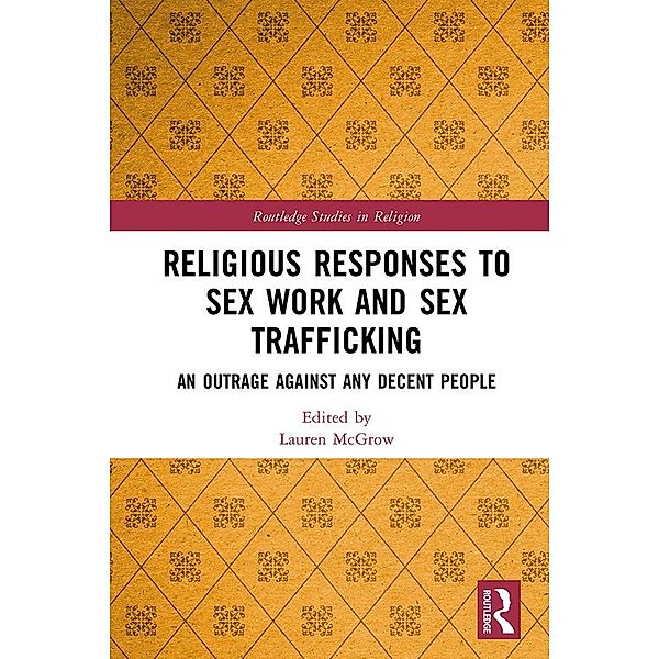 Religious Responses to Sex Work and Sex Trafficking