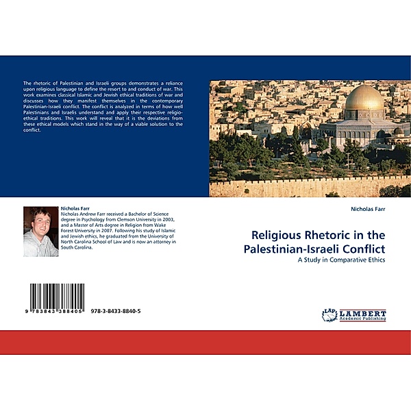 Religious Rhetoric in the Palestinian-Israeli Conflict, Nicholas Farr