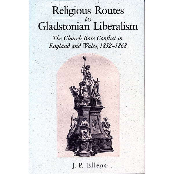 Religious Routes to Gladstonian Liberalism, Jacob Ellens