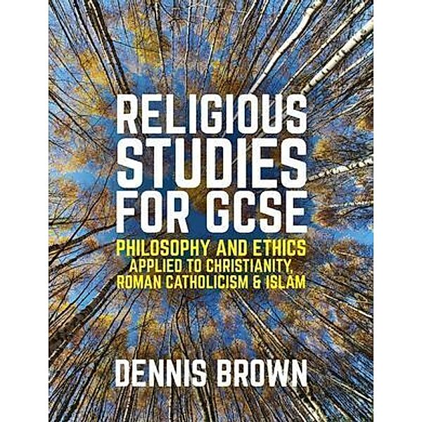 Religious Studies for GCSE, Dennis Brown