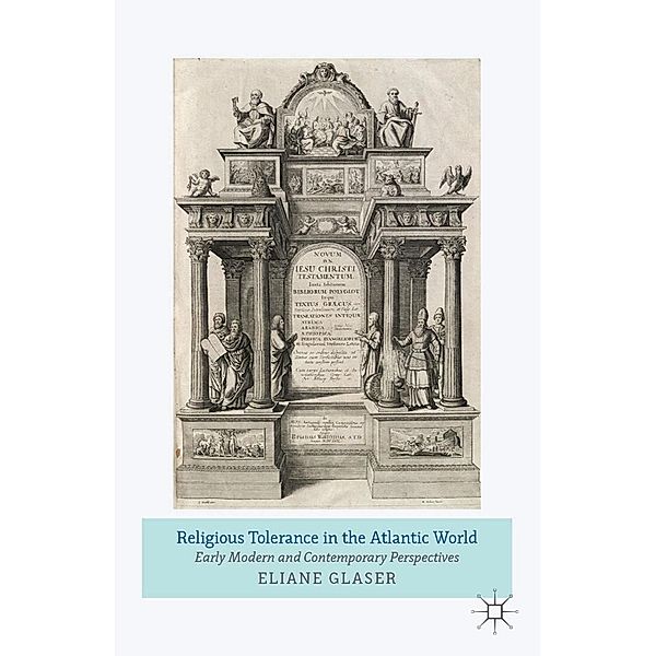 Religious Tolerance in the Atlantic World, Eliane Glaser