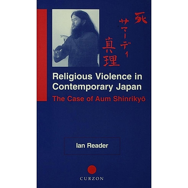 Religious Violence in Contemporary Japan, Ian Reader