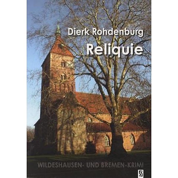 Reliquie, Dierk Rohdenburg