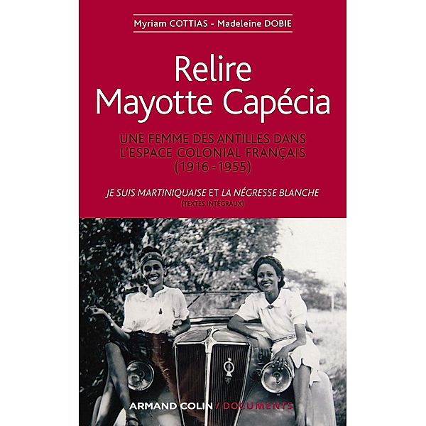 Relire Mayotte Capécia / Hors Collection, Myriam Cottias, Madeleine Dobie