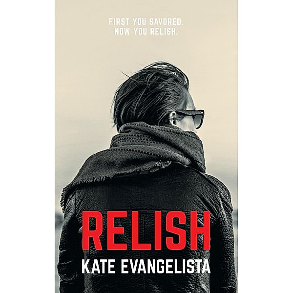 Relish / Vicious Feast Bd.2, Kate Evangelista