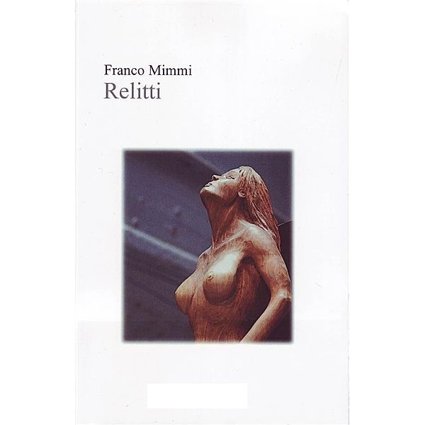 Relitti - A Tale of Time, Franco Mimmi