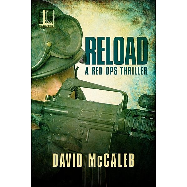 Reload / A Red Ops Thriller Bd.2, David Mccaleb