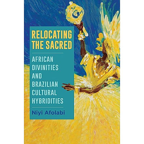 Relocating the Sacred / SUNY series, Afro-Latinx Futures, Niyi Afolabi