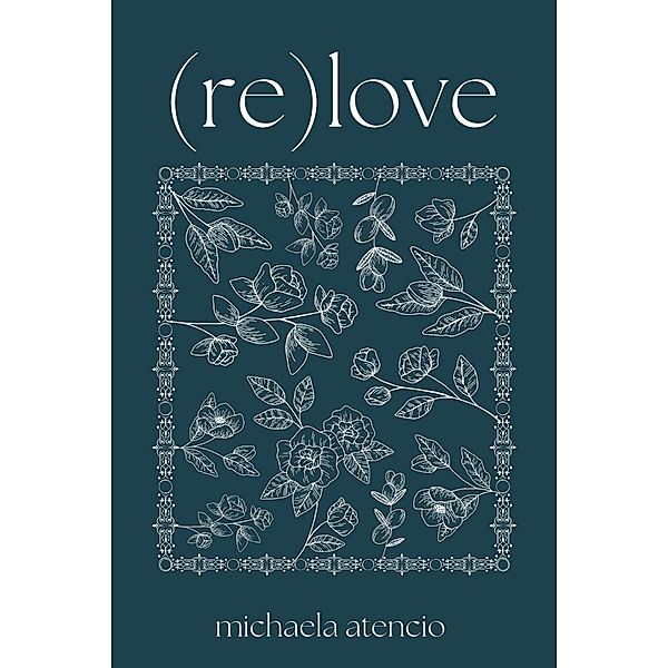 (re)love, Michaela Atencio