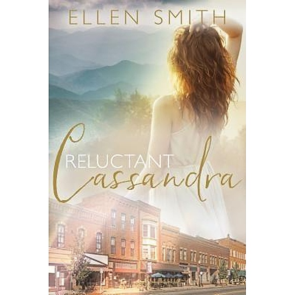 Reluctant Cassandra / Ellen Smith, Ellen Smith
